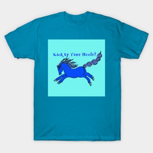 Kick Up Your Heels T-Shirt